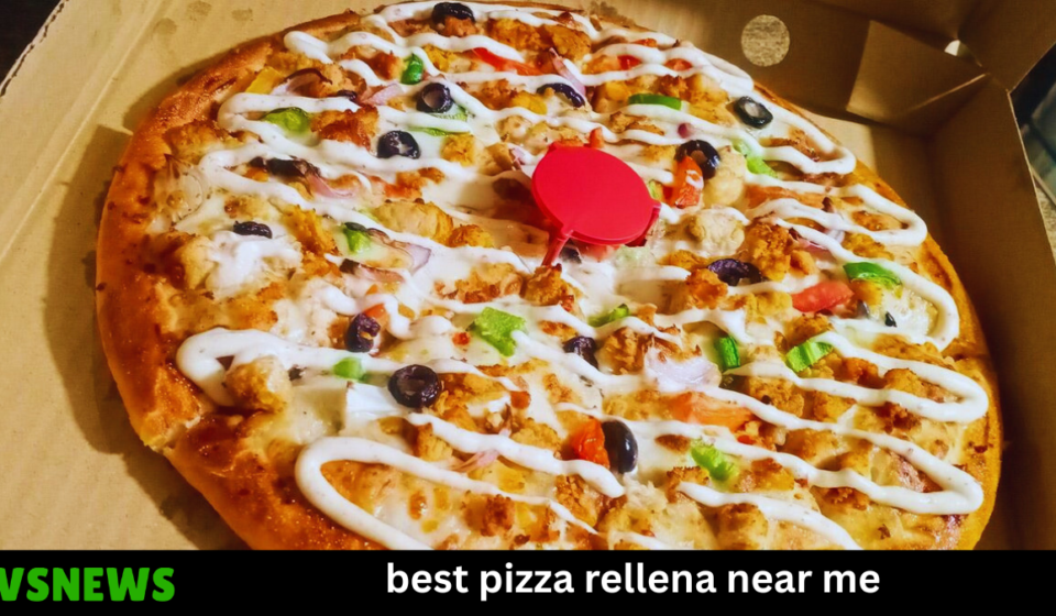best pizza rellena near me