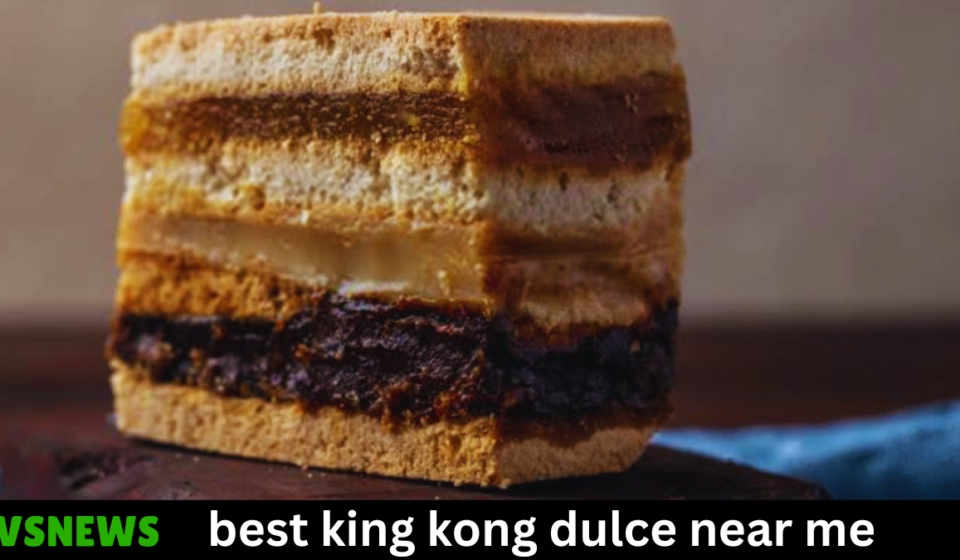 best king kong dulce near me