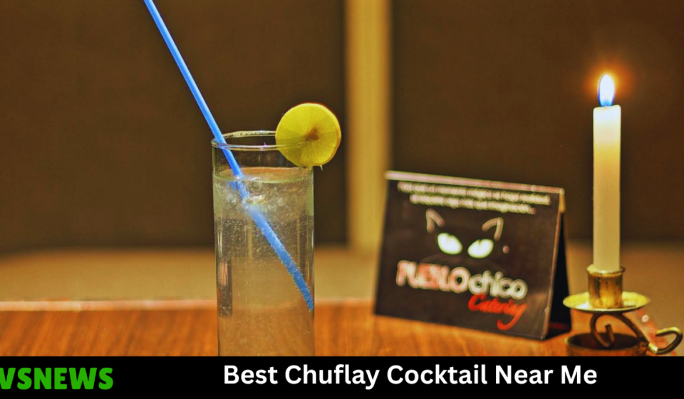 Best Chuflay Cocktail Near Me