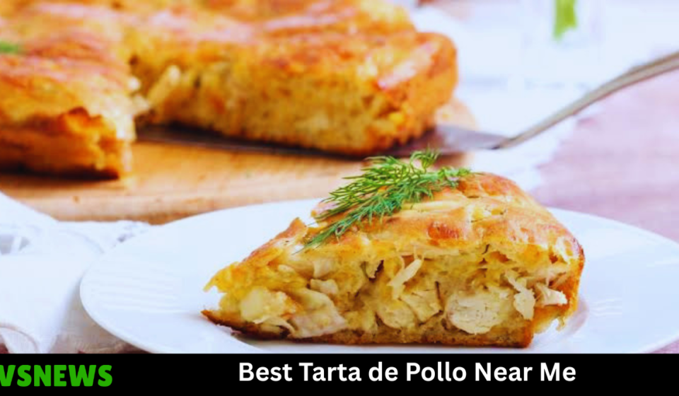 Best Tarta de Pollo Near Me