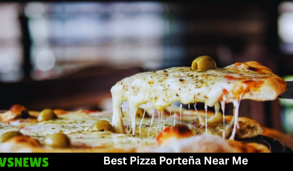 Best Pizza Porteña Near Me
